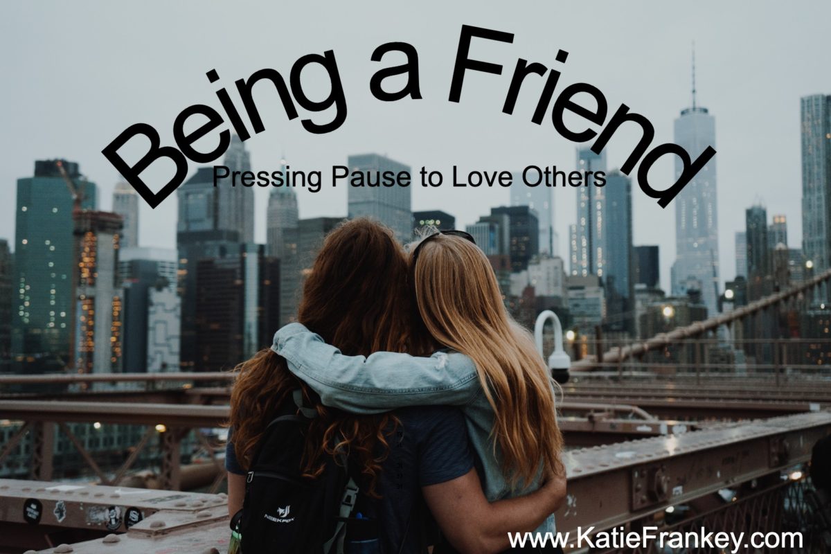 Being a Friend